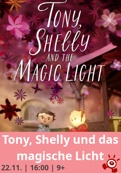 Tony, Shelly und das magische Licht